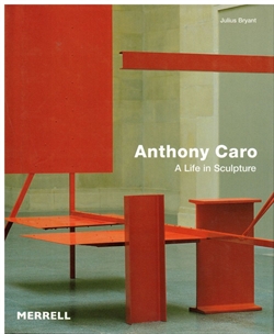 ANTHONY CARO - A Life in Sculpture